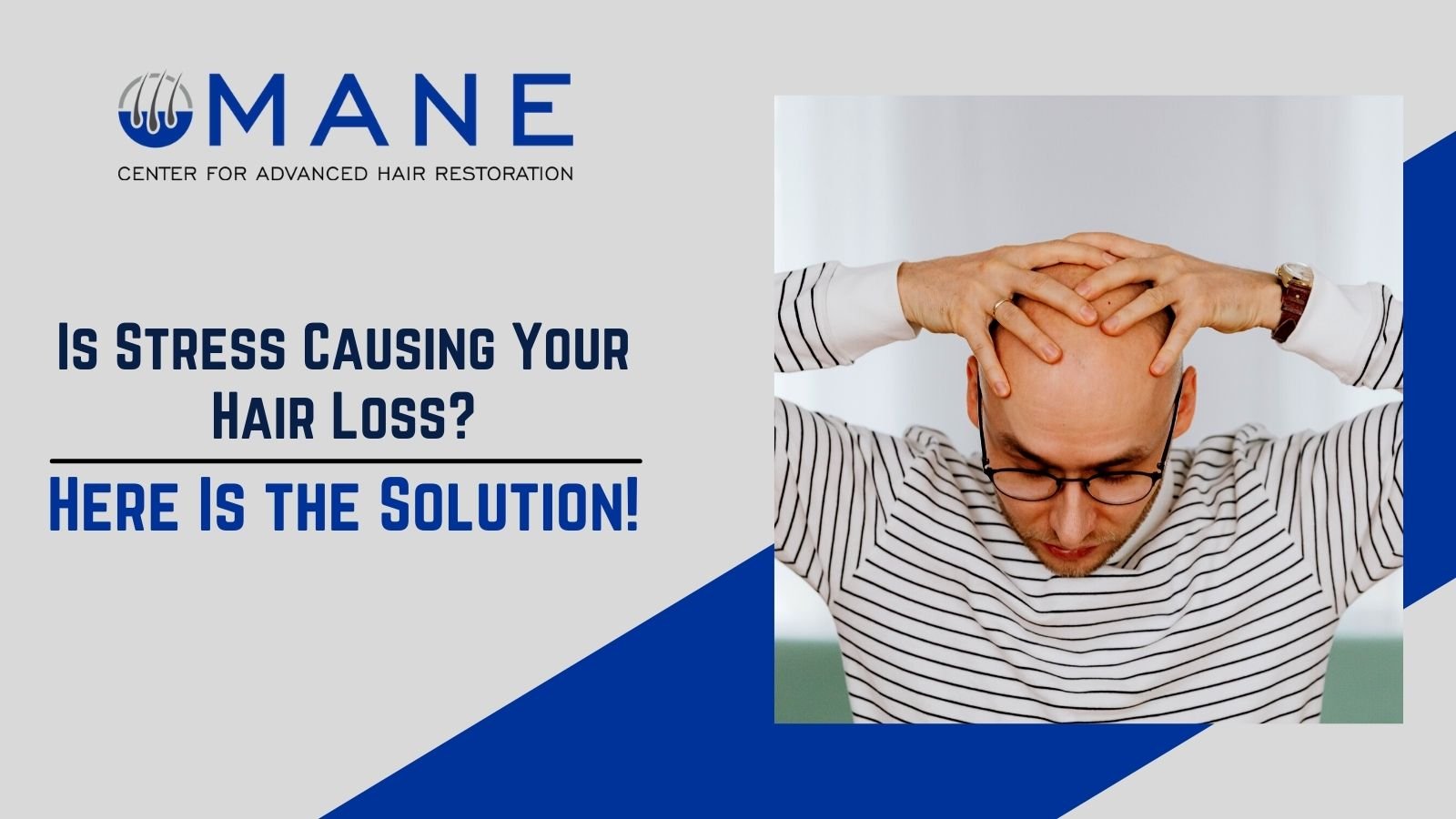 Is Stress Causing Your Hair Loss? Here Is the Solution!
